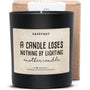 Duftkerze - A candle loses nothing by lighting another candle - Happysoy®