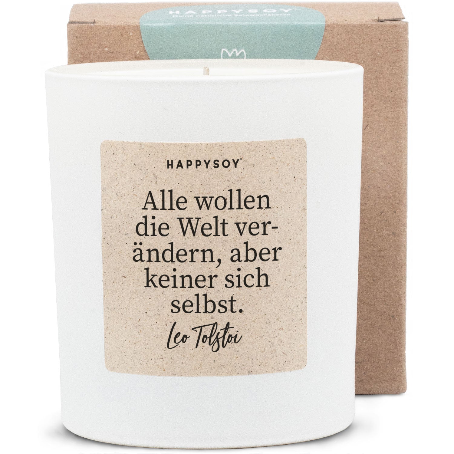 Duftkerze - Alle wollen die Welt verändern, aber keiner sich selbst. - Leo Tolstoi - Happysoy®