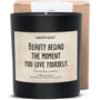 Duftkerze - Beauty begins the moment you love yourself. - Laura Brunereau - Happysoy®
