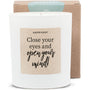 Duftkerze - Close your eyes and open your mind! - Happysoy®