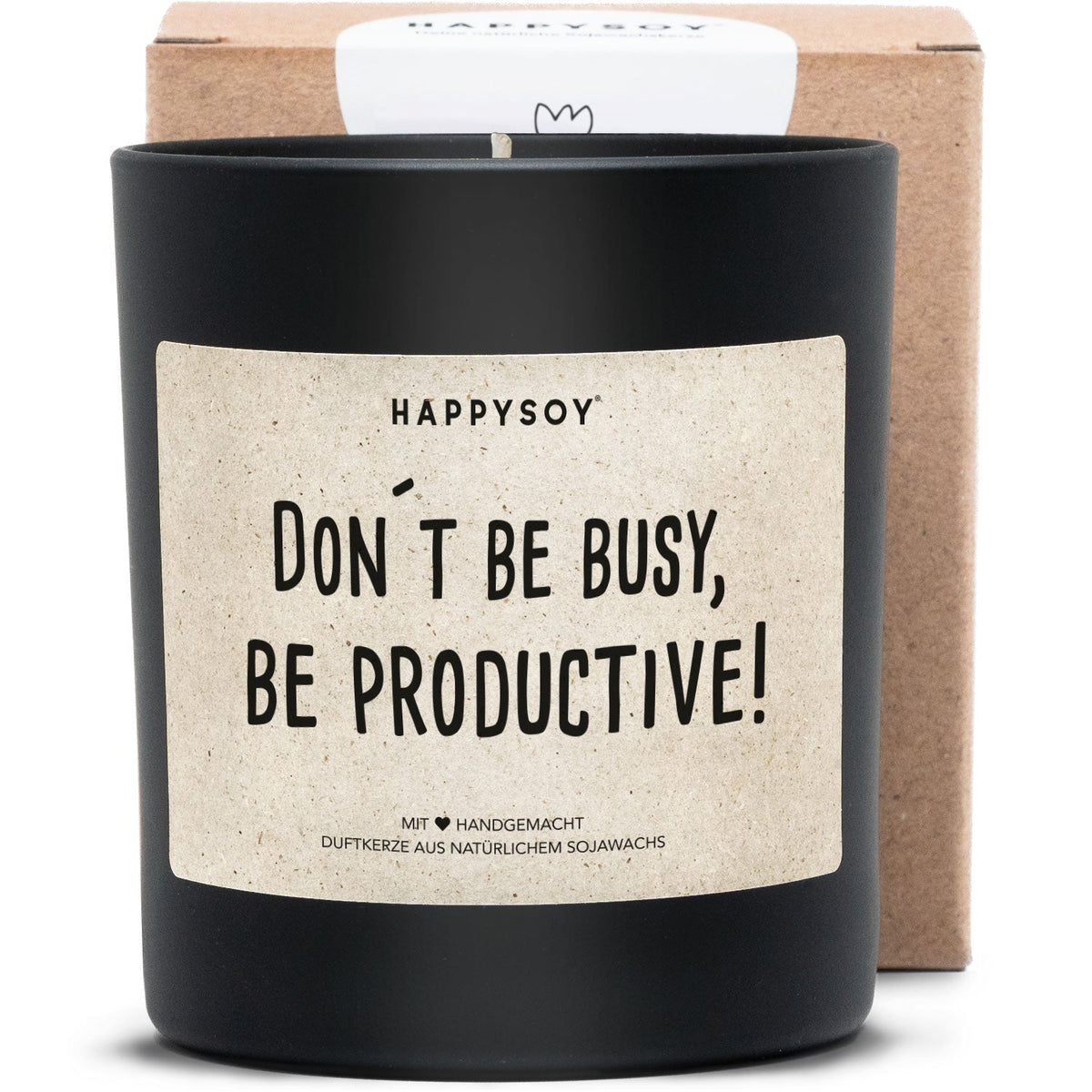 Duftkerze - Don´t be busy, be productive - Happysoy®