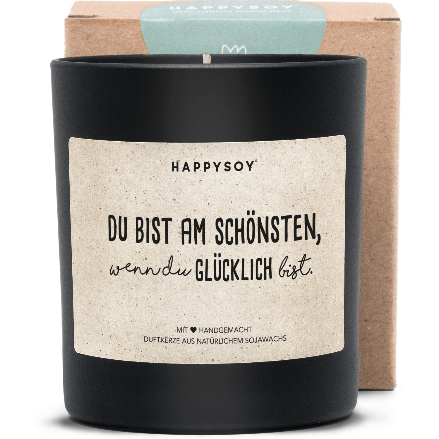 Duftkerze - Du bist am schönsten, wenn du GLÜCKLICH bist - Happysoy®