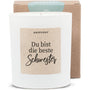 Duftkerze - Du bist die beste Schwester! - Happysoy®