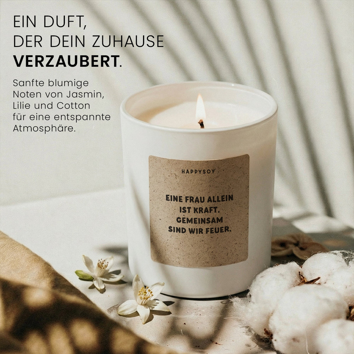 Duftkerze - Eine Frau allein ist Kraft. Gemeinsam sind wir Feuer. - Happysoy®