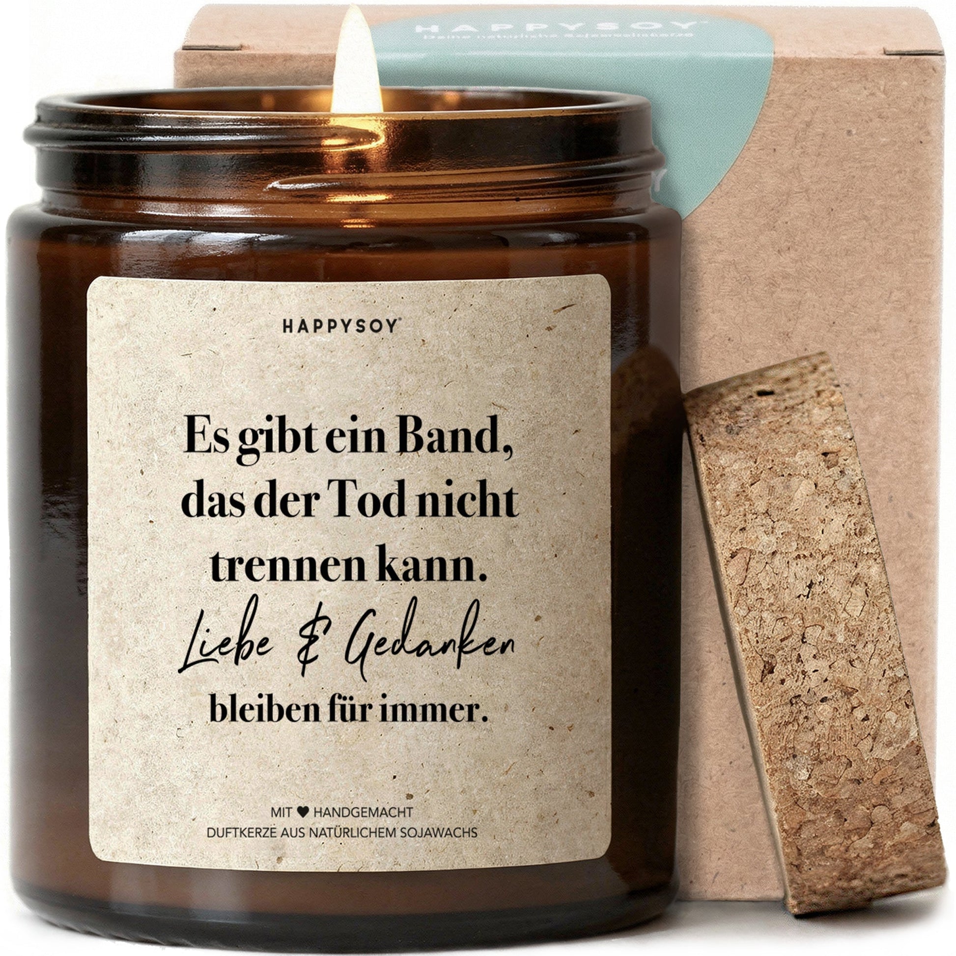 Duftkerze - Es gibt ein Band, das der Tod nicht trennen kann. Liebe & Gedanken bleiben für immer. - Happysoy®