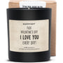 Duftkerze - Fuck Valentine's day, i love you everyday! - Happysoy®