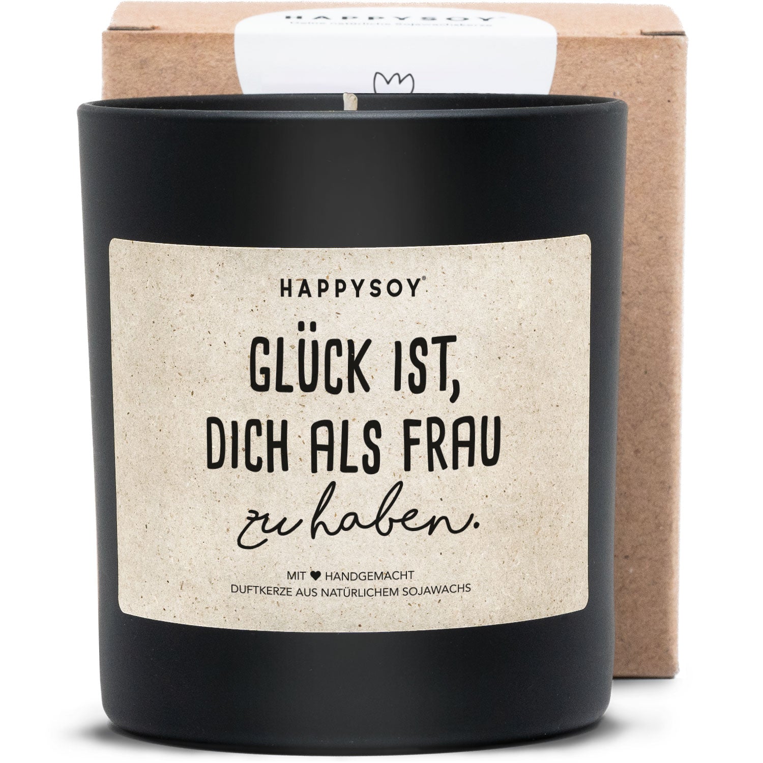 Duftkerze - Glück ist dich als Frau zu haben - Happysoy®