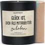 Duftkerze - Glück ist, dich als Mitarbeiter zu haben. - Happysoy®