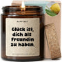 Duftkerze - Glück ist, dich als Freundin zu haben. - Happysoy®