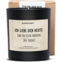 Duftkerze - Ich liebe dich heute (und an allen 364 anderen Tagen) - Happysoy®