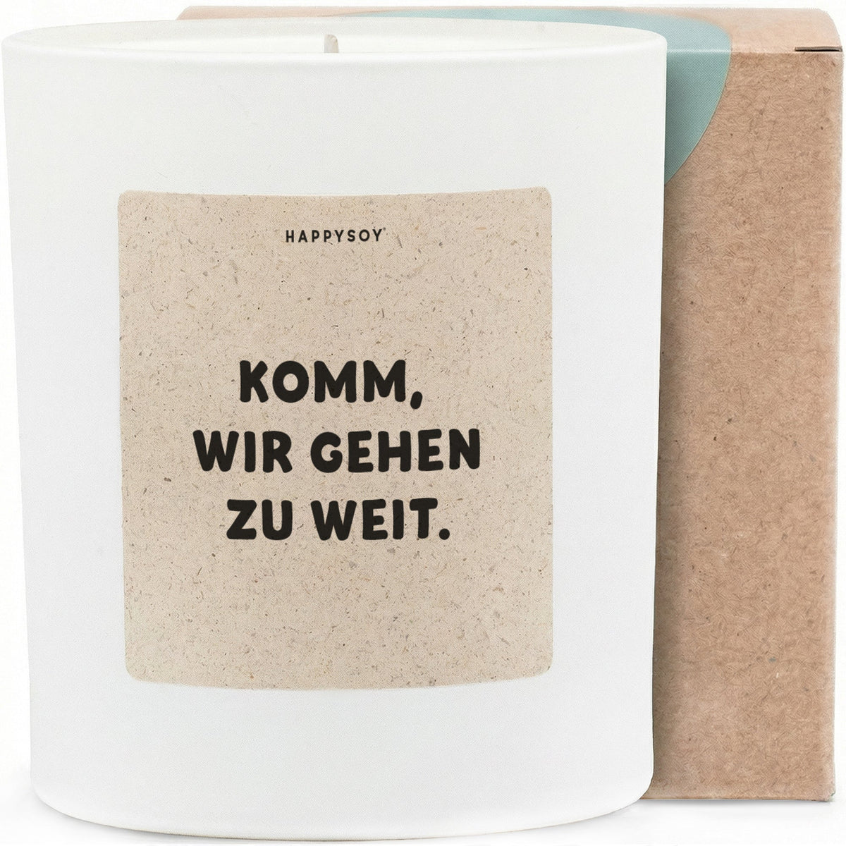 Duftkerze - Komm, wir gehen zu weit. - Happysoy®