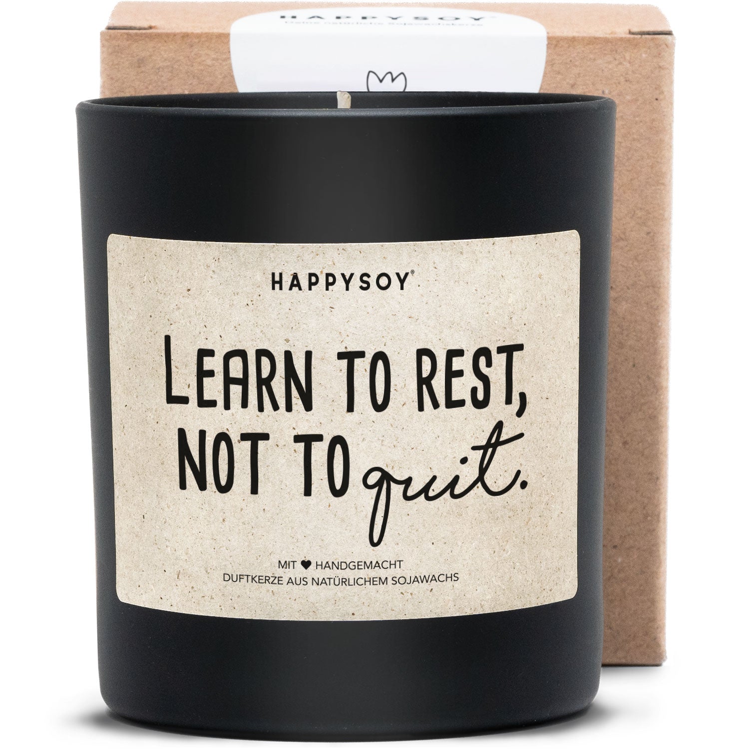 Duftkerze - Learn to rest, not to quit. - Happysoy®