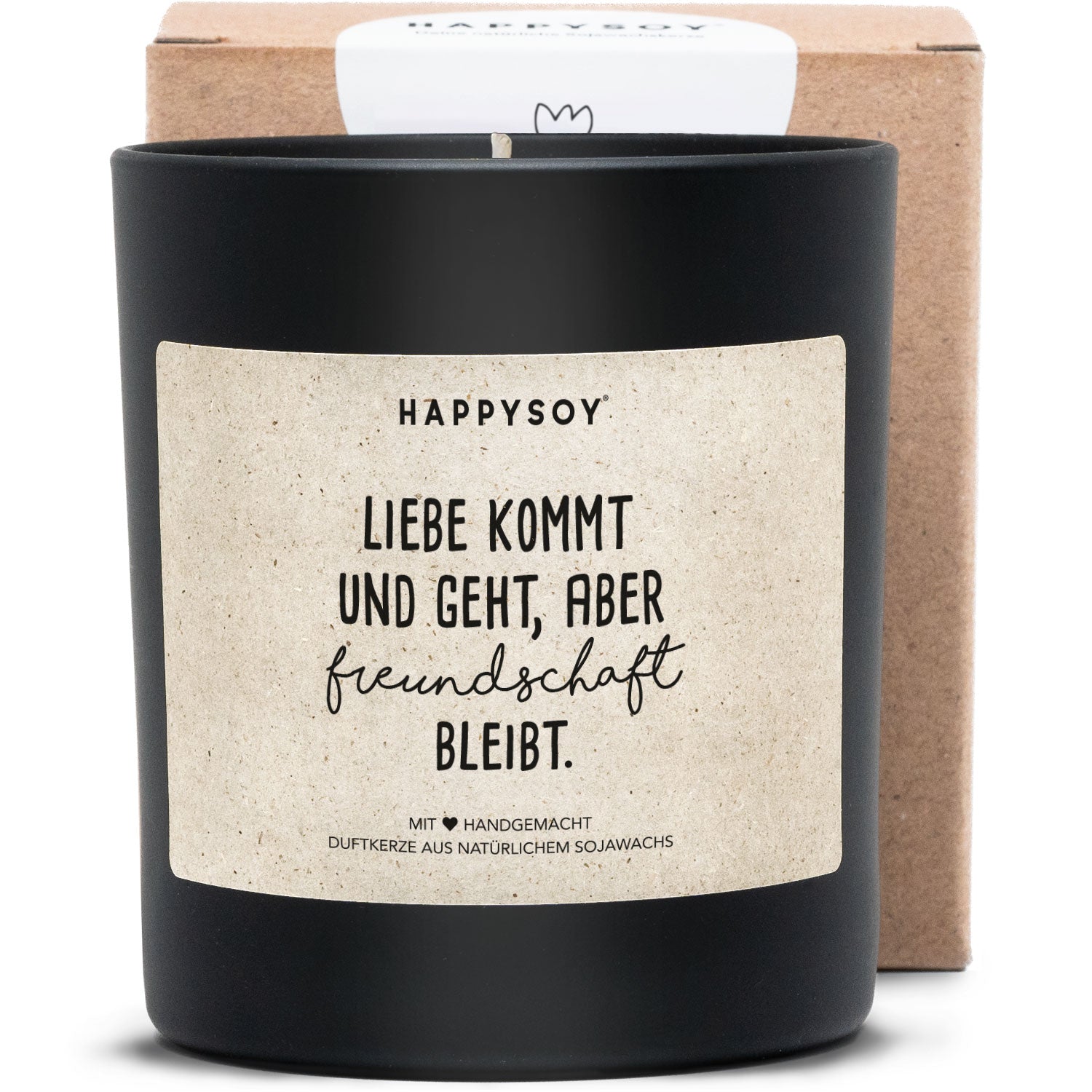 Duftkerze - Liebe kommt und geht, aber Freundschaft bleibt. - Happysoy®