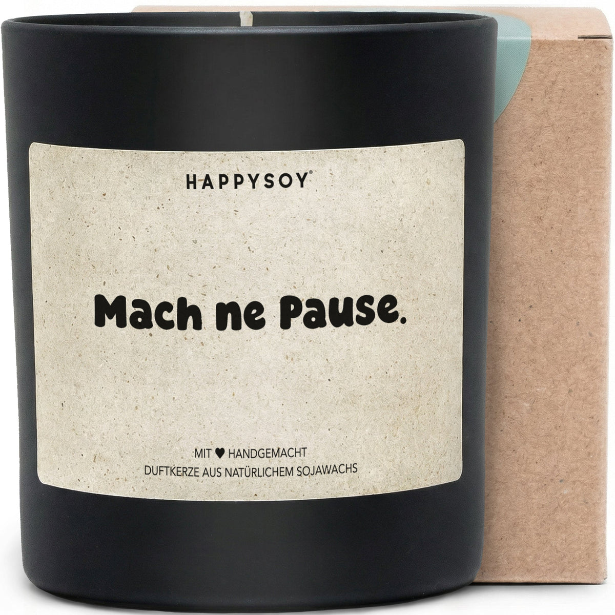 Duftkerze - Mach ne Pause. - Happysoy®