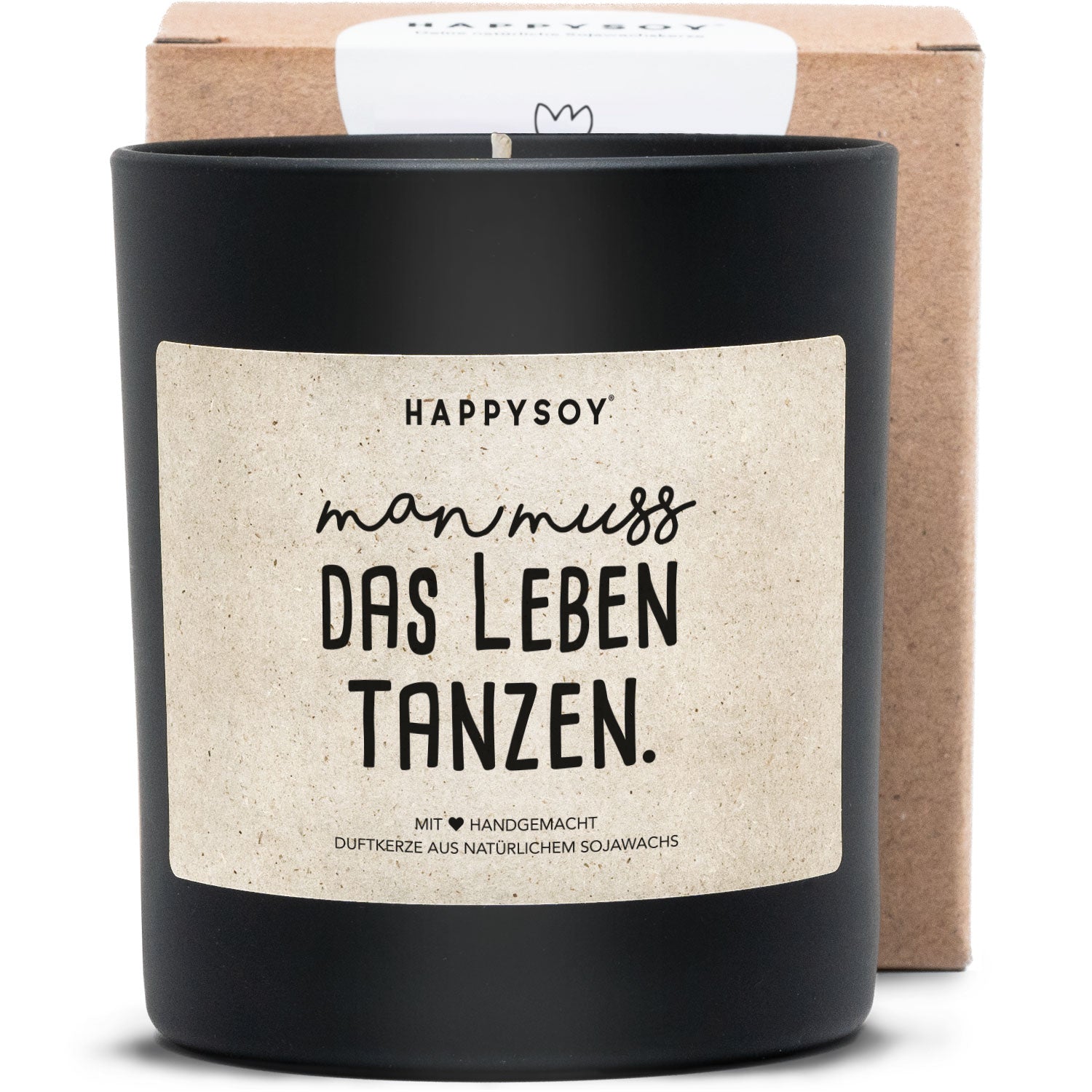 Duftkerze - Man muss das Leben tanzen. - Happysoy®