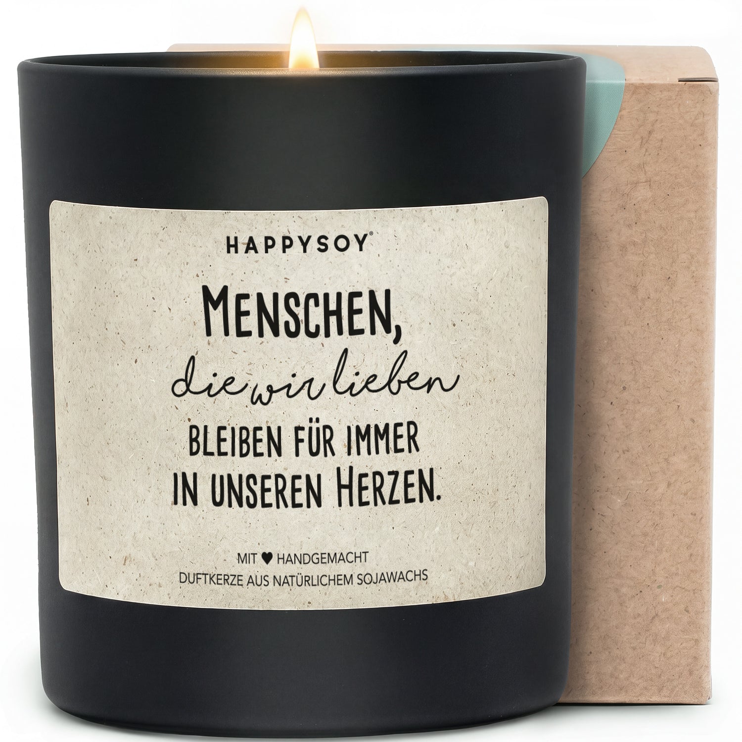 Duftkerze - Menschen die wir lieben, bleiben für immer in unseren Herzen. - Happysoy®