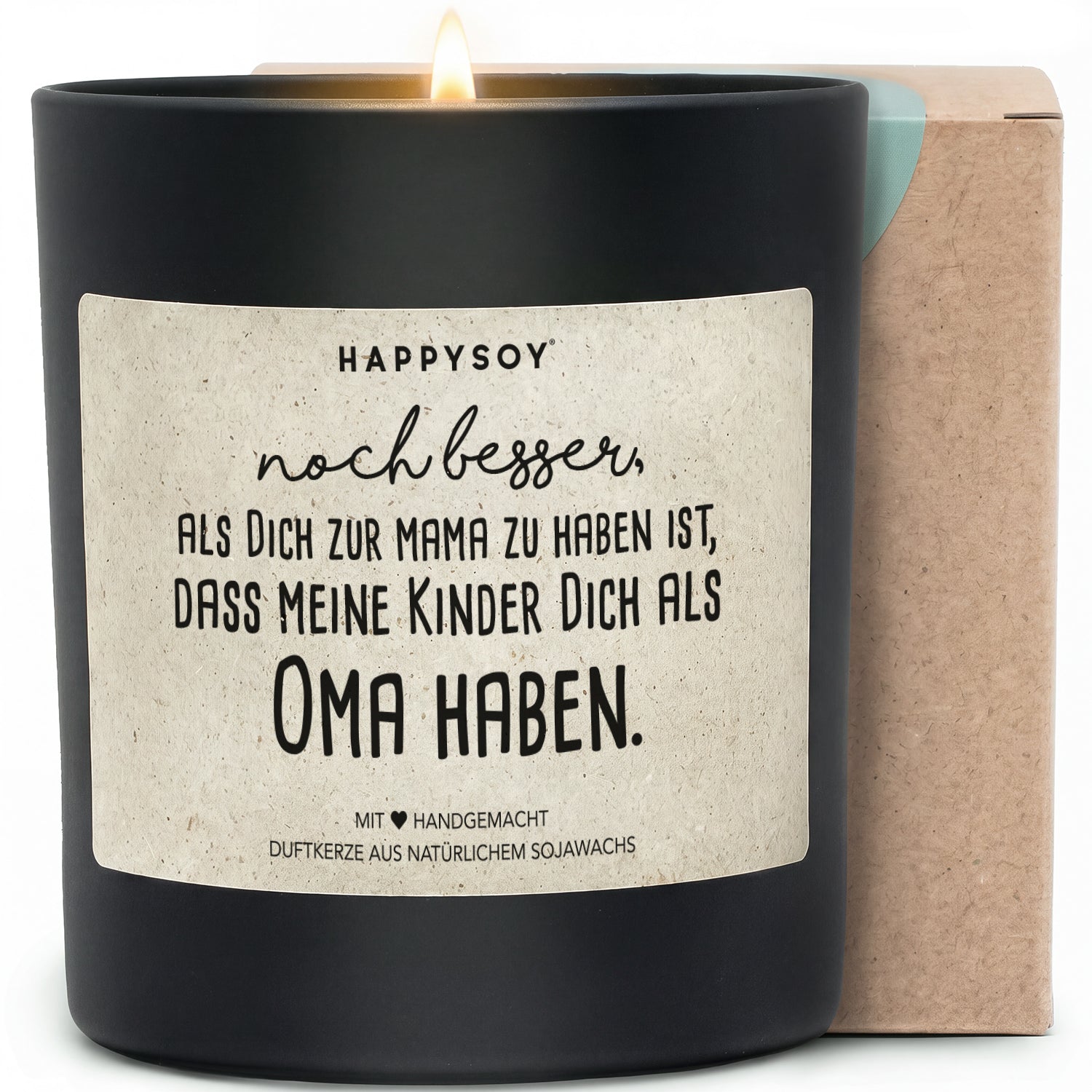 Duftkerze - noch besseR, als Dich zur mama zu haben ist, dass meine Kinder Dich als Oma haben. - Happysoy®