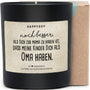 Duftkerze - noch besseR, als Dich zur mama zu haben ist, dass meine Kinder Dich als Oma haben. - Happysoy®
