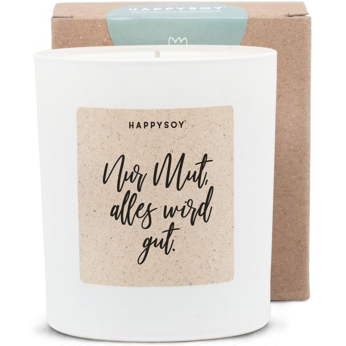 Duftkerze - Nur Mut, alles wird gut. - Happysoy®
