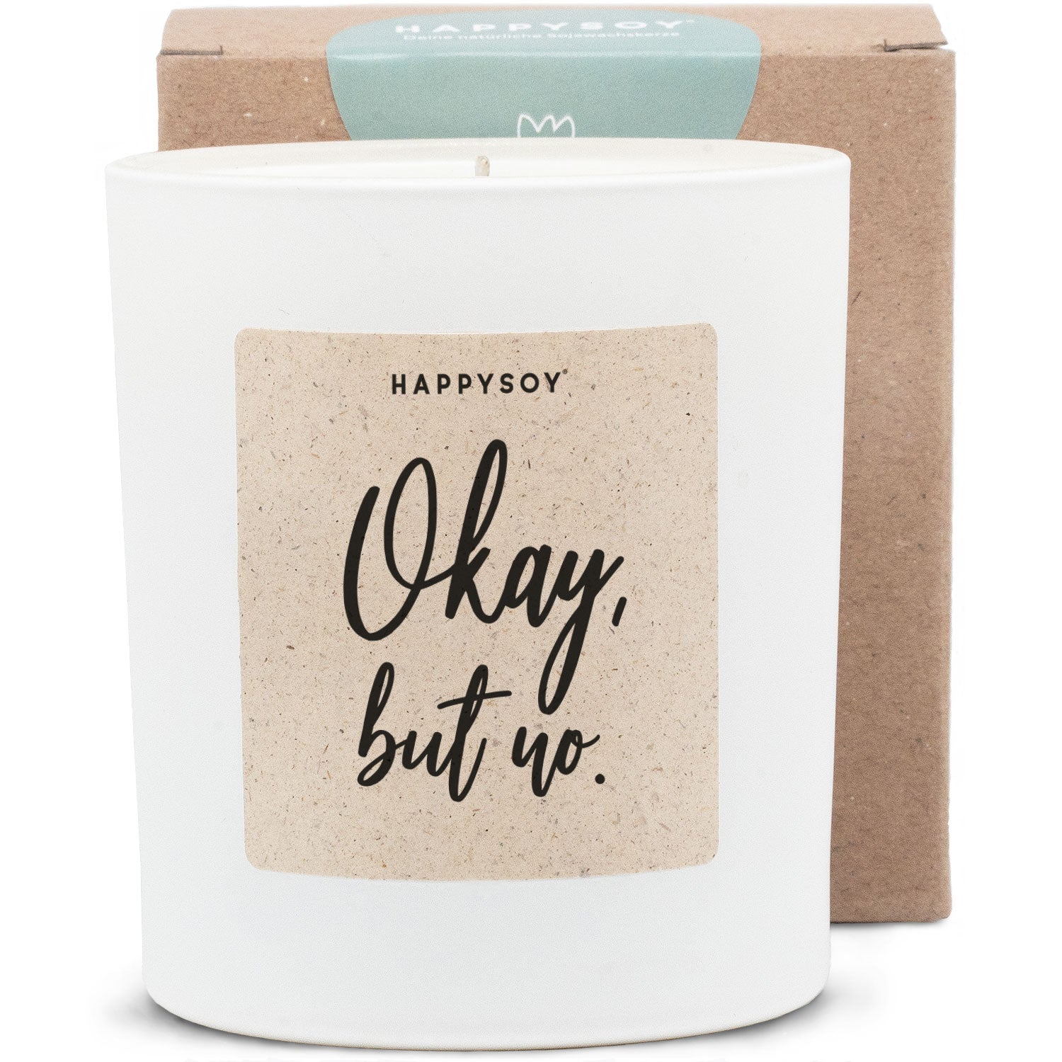 Duftkerze - Okay, but no. - Happysoy®