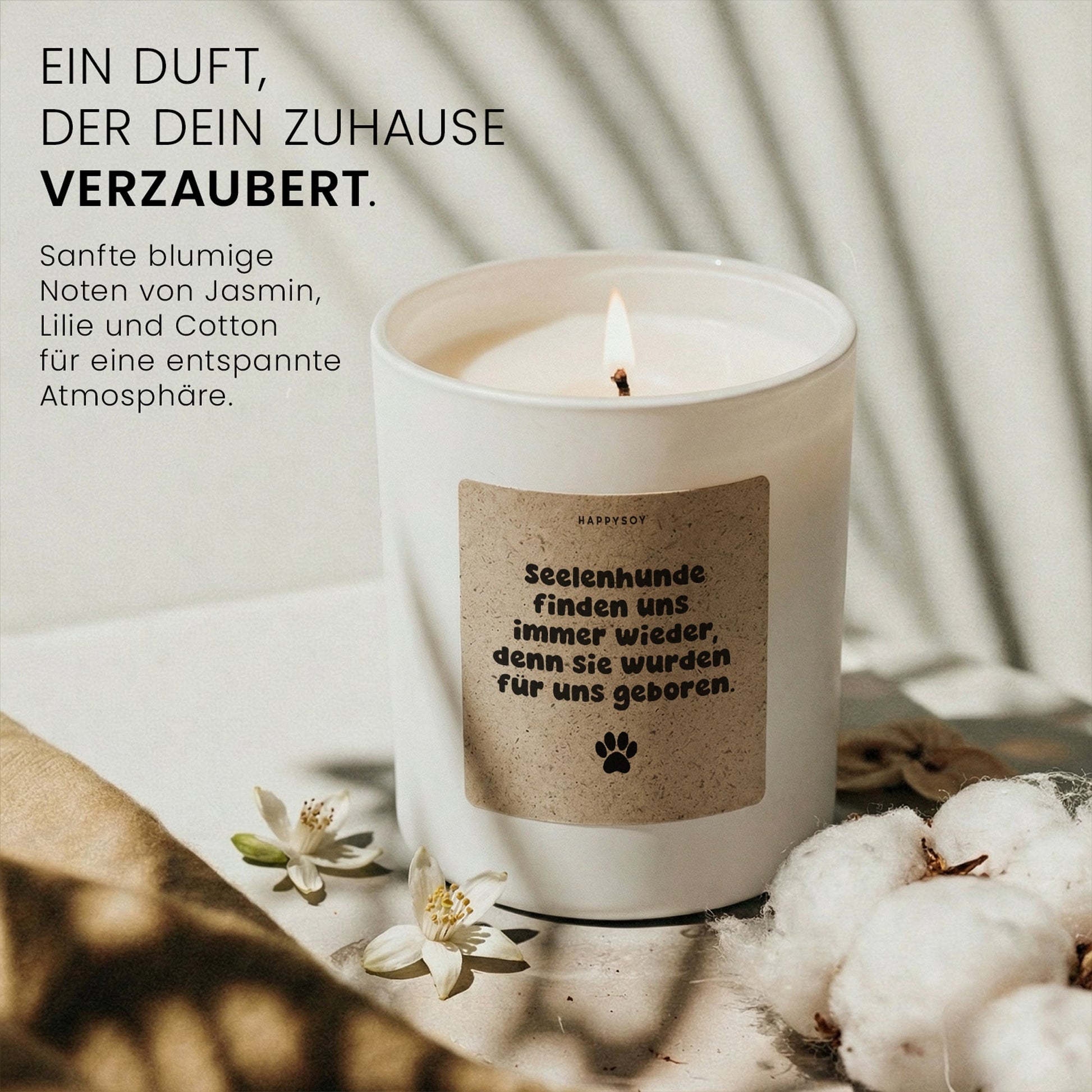 Duftkerze - Seelenhunde finden uns immer wieder, denn sie wurden für uns geboren. - Happysoy®