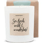 Duftkerze - Sei frech, wild & wunderbar! - Happysoy®