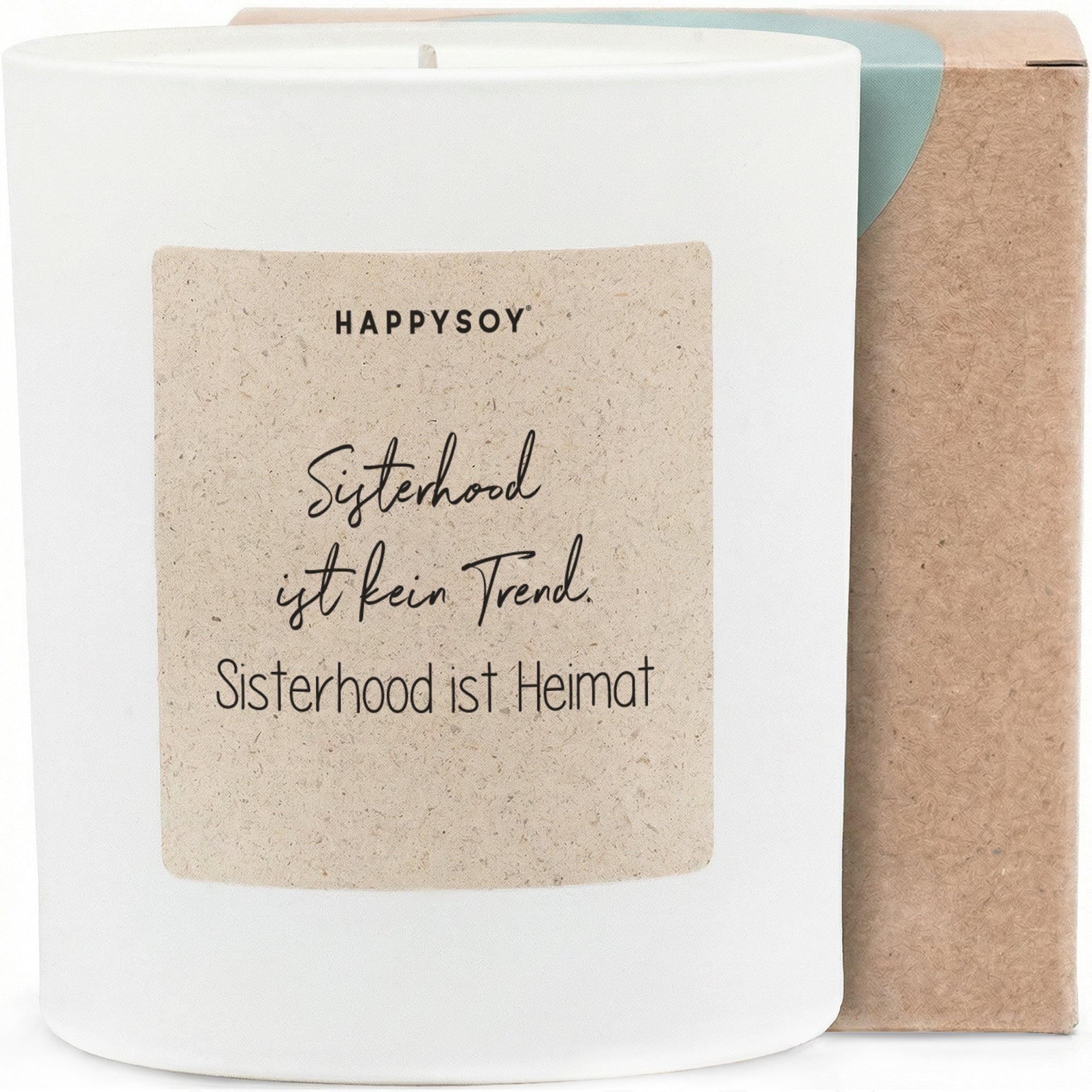 Duftkerze - Sisterhood ist kein Trend. Sisterhood ist Heimat - Happysoy®
