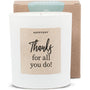 Duftkerze - Thanks for all you do! - Happysoy®