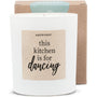 Duftkerze - this kitchen is for dancing - Happysoy®