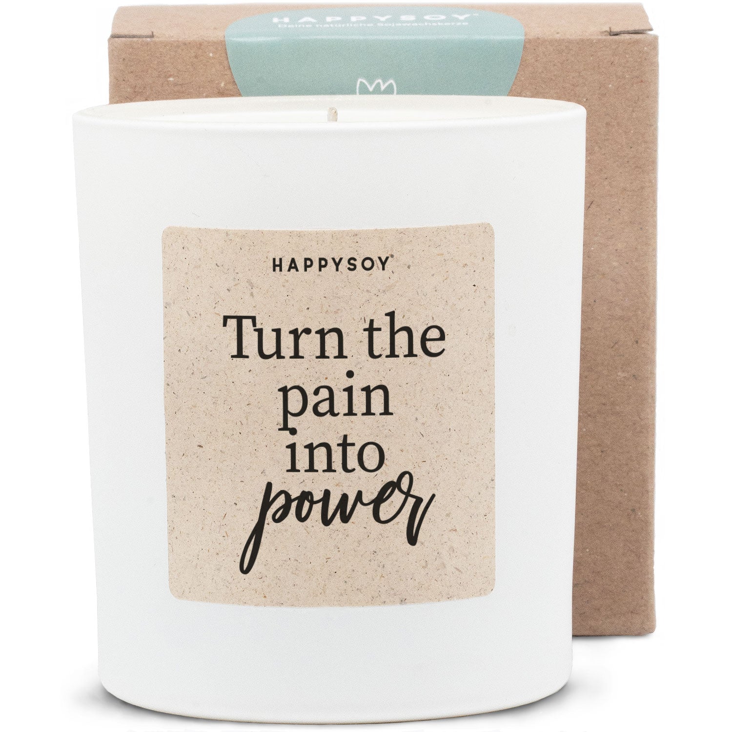 Duftkerze - Turn the pain into power - Happysoy®