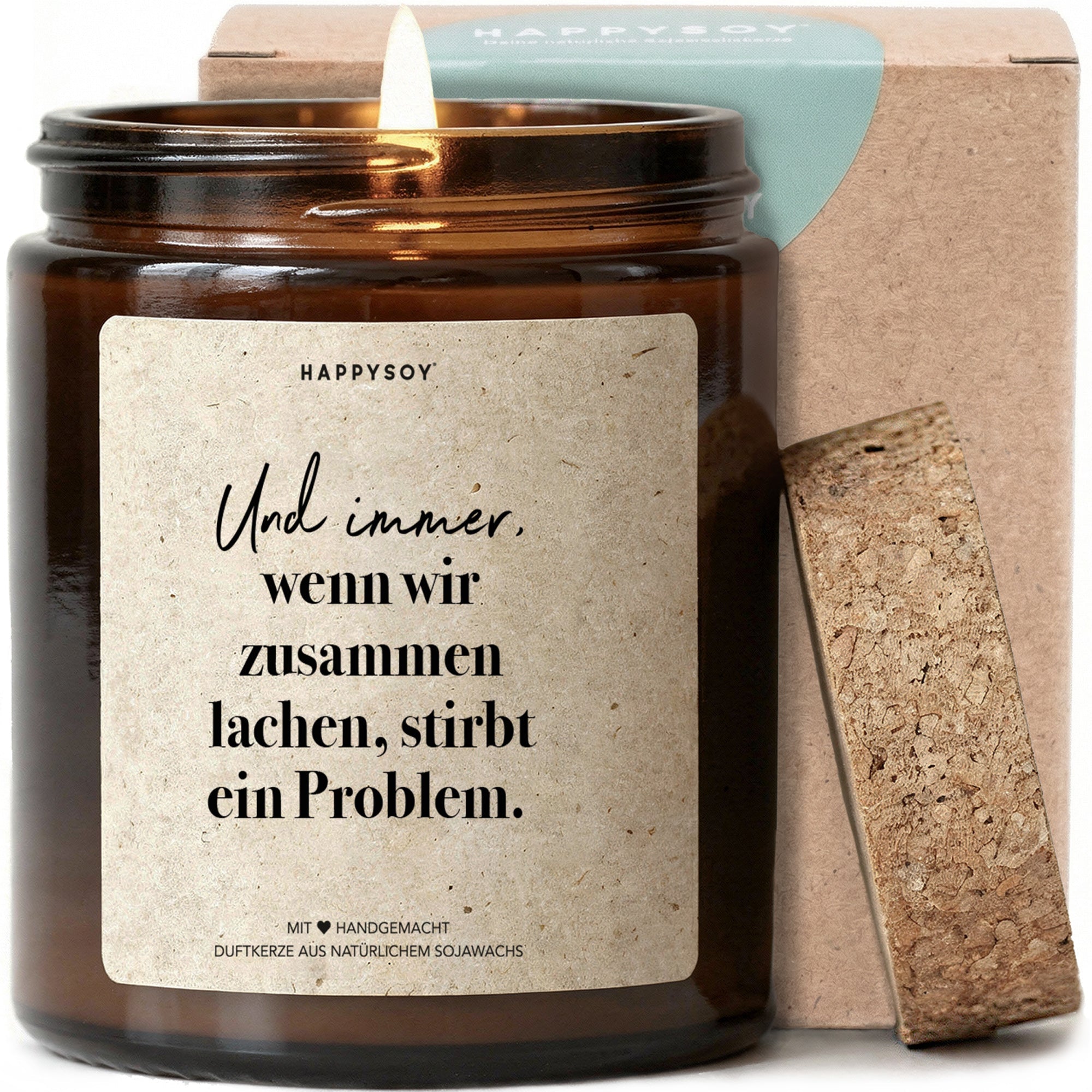 Duftkerze - Und immer, wenn wir zusammen lachen, stirbt ein Problem. - Happysoy®