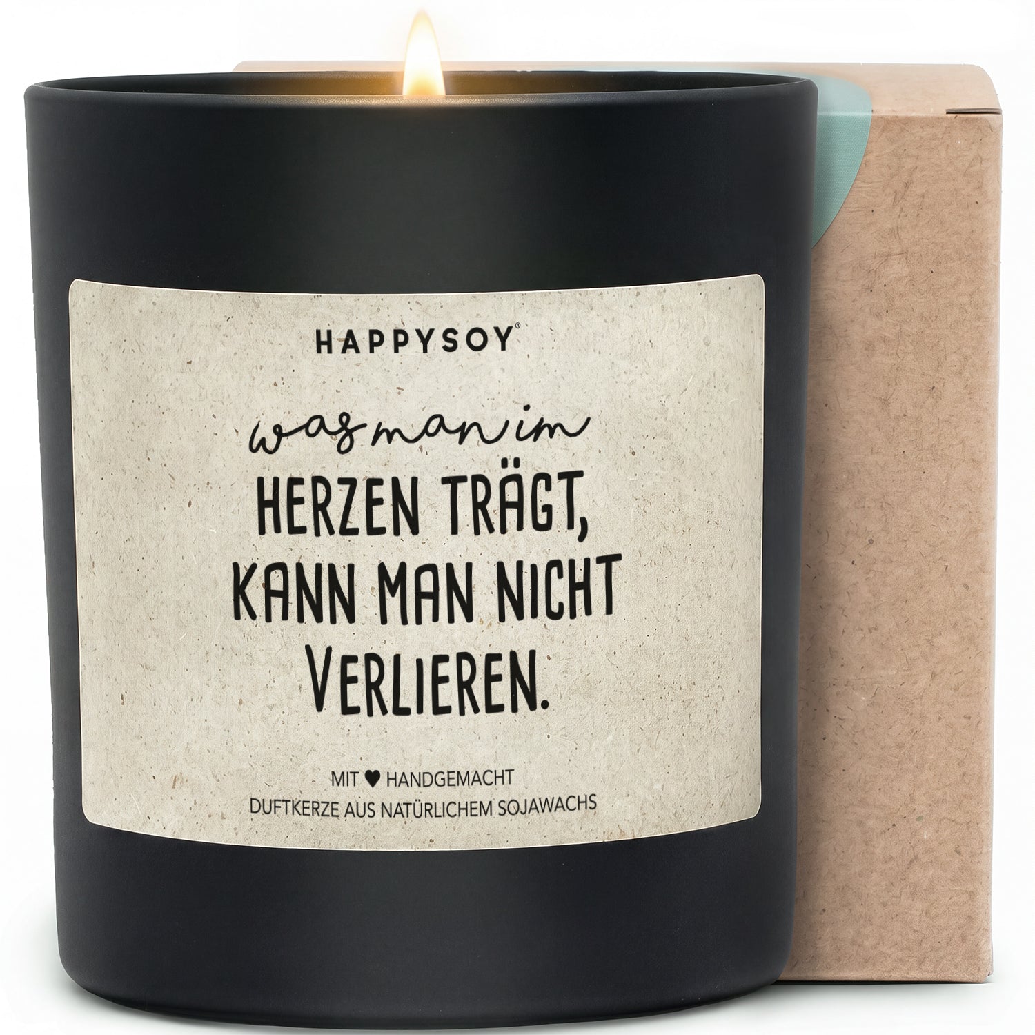 Duftkerze - Was man im Herzen trägt, kann man nicht verlieren. - Happysoy®