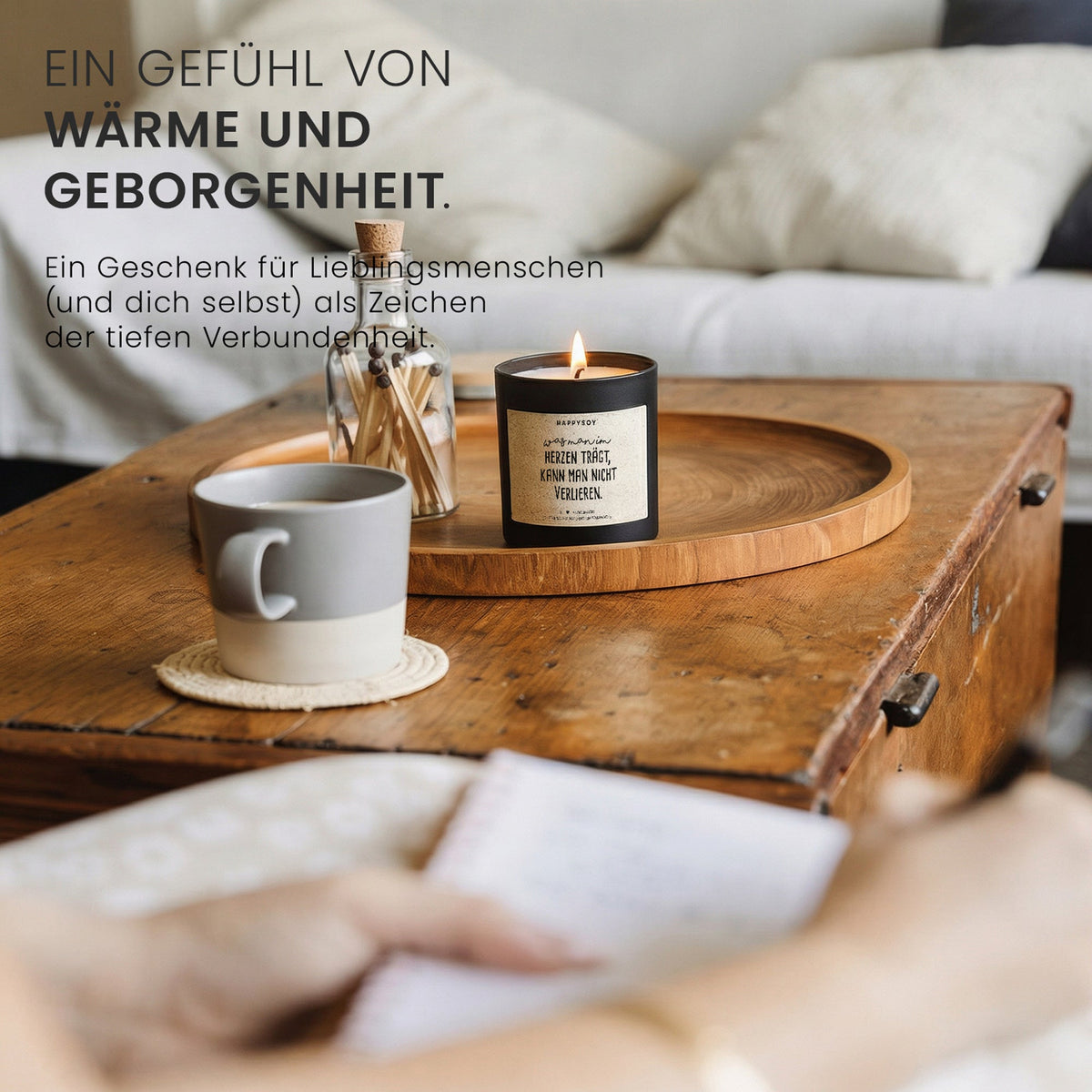 Duftkerze - Was man im Herzen trägt, kann man nicht verlieren. - Happysoy®