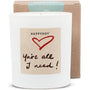 Duftkerze weiss - HAPPYSOY® by Steffi Bauer - You are all I need - Happysoy®
