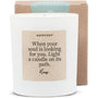 Duftkerze - When your soul is looking for you. Light a candle on its path. (Rumi) - Happysoy®