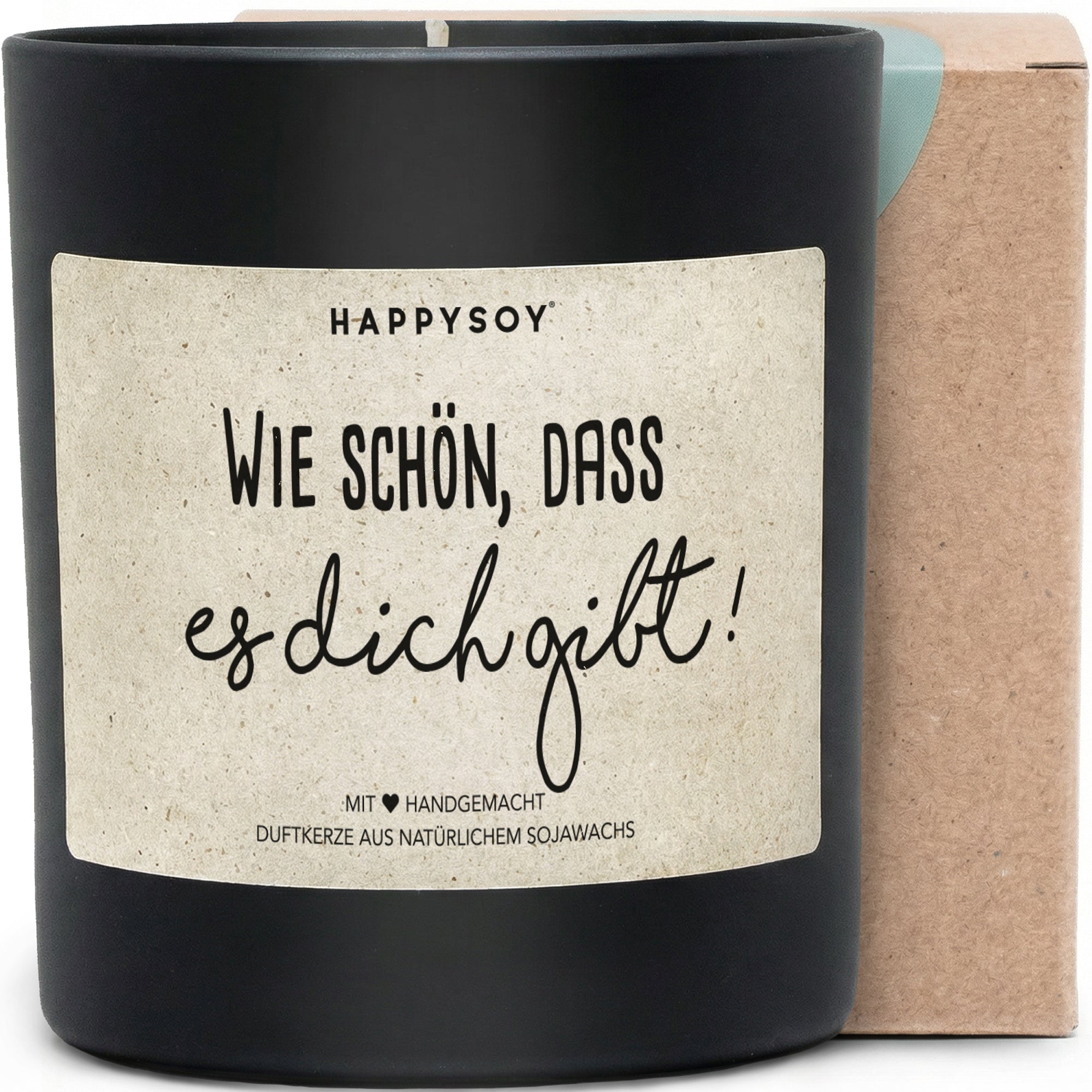 Duftkerze - Wie schön, dass es dich gibt ! - Happysoy®