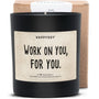 Duftkerze - Work on you, for you. - Happysoy®