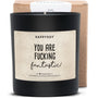 Duftkerze - you are fucking fantastic - Happysoy®