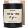 Duftkerze - Your only limit is you. - Happysoy®