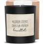 Duftkerze - Zu kurz auf Erden, für immer im Herzen - Happysoy®