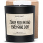 Duftkerze - Zünde mich an und entspanne dich - Happysoy®