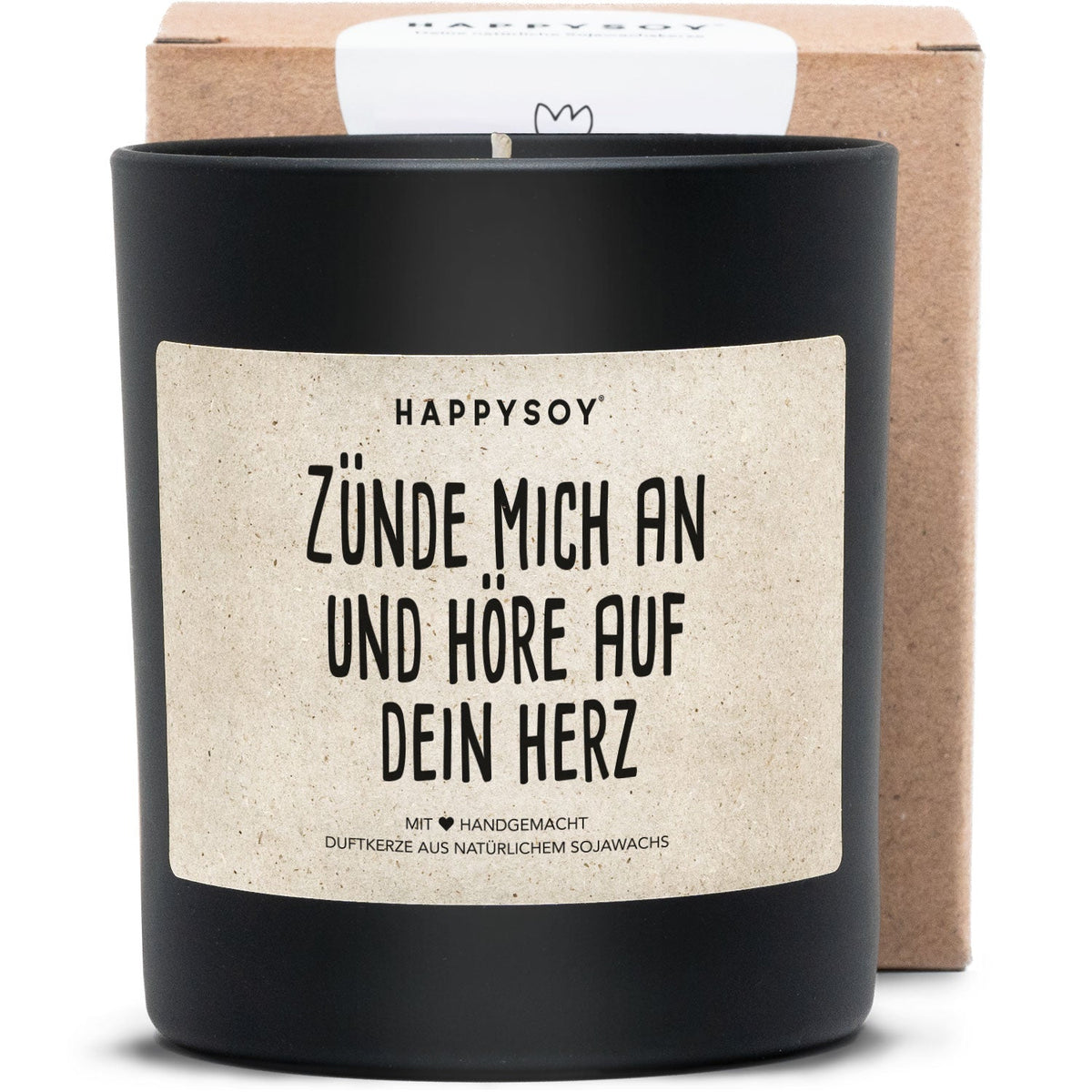 Duftkerze - Zünde mich an und höre auf dein Herz - Happysoy®