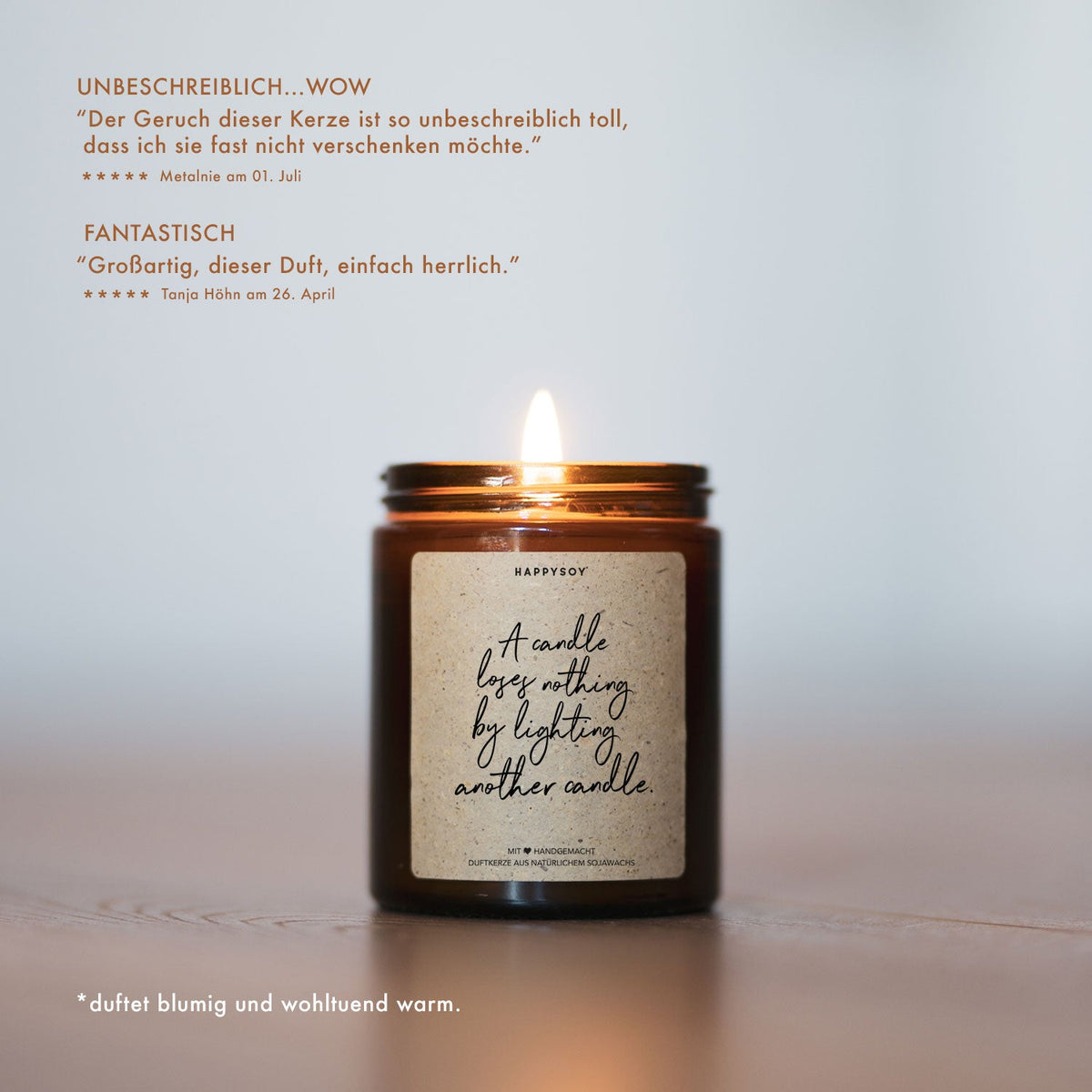 Duftkerze - A candle loses nothing by lighting another candle - Happysoy®