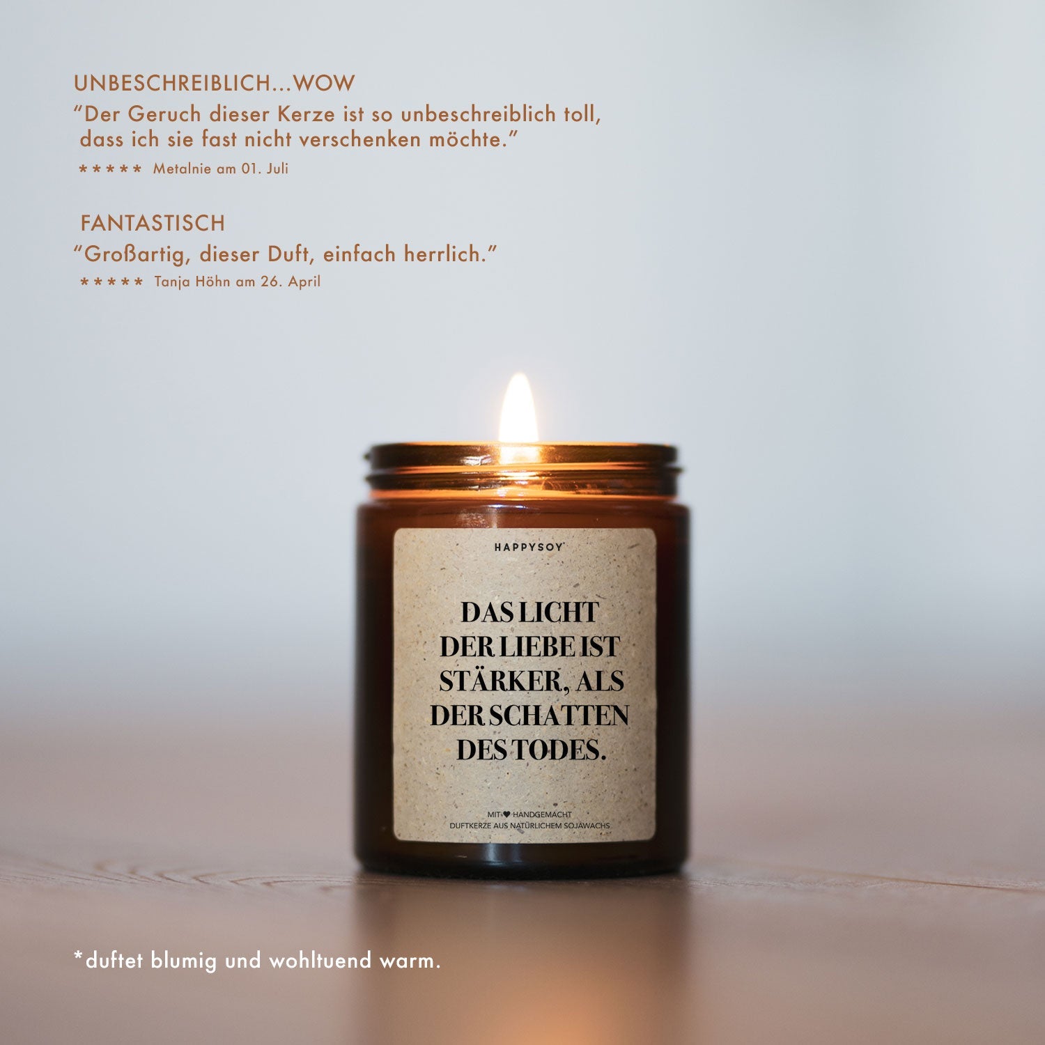 Duftkerze - Das Licht der Liebe ist stärker, als der Schatten des Todes - Happysoy®