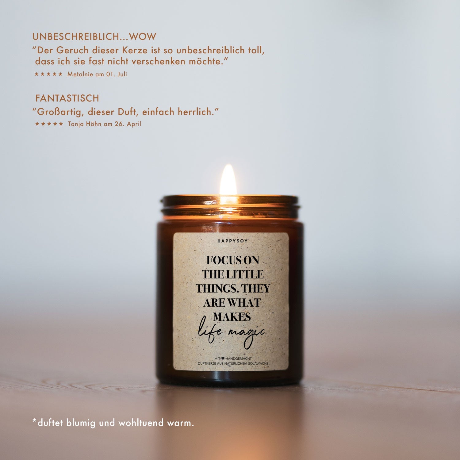 Duftkerze - Focus on the little things. They are what makes life magic. - Happysoy®