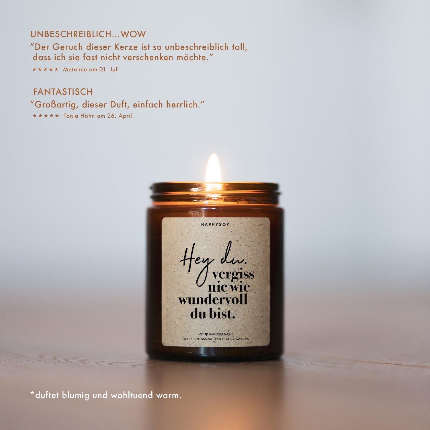 Duftkerze - Hey Du, vergiss nie wie wundervoll du bist. - Happysoy®
