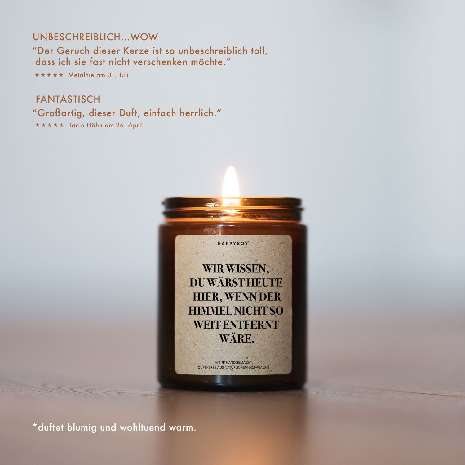 Duftkerze - Wir wissen, du wärst heute hier, wenn der Himmel nicht so weit entfernt wäre. - Happysoy®